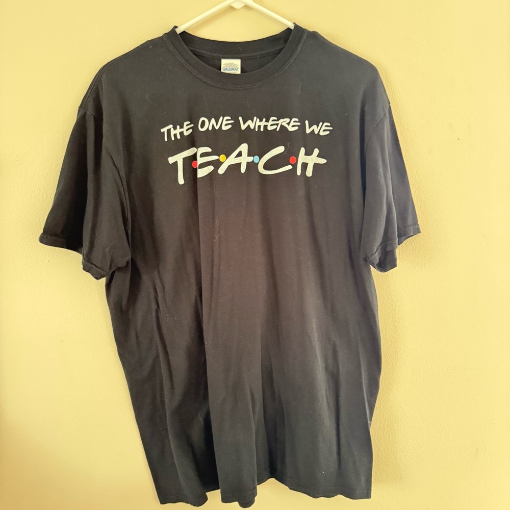 “The One Where We Teach” Teacher T-Shirt